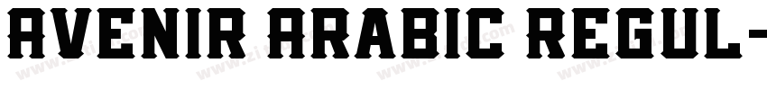 Avenir Arabic Regul字体转换